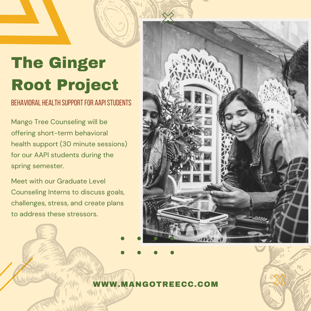 Ginger Root Project Behavioral Health For AAPI Students